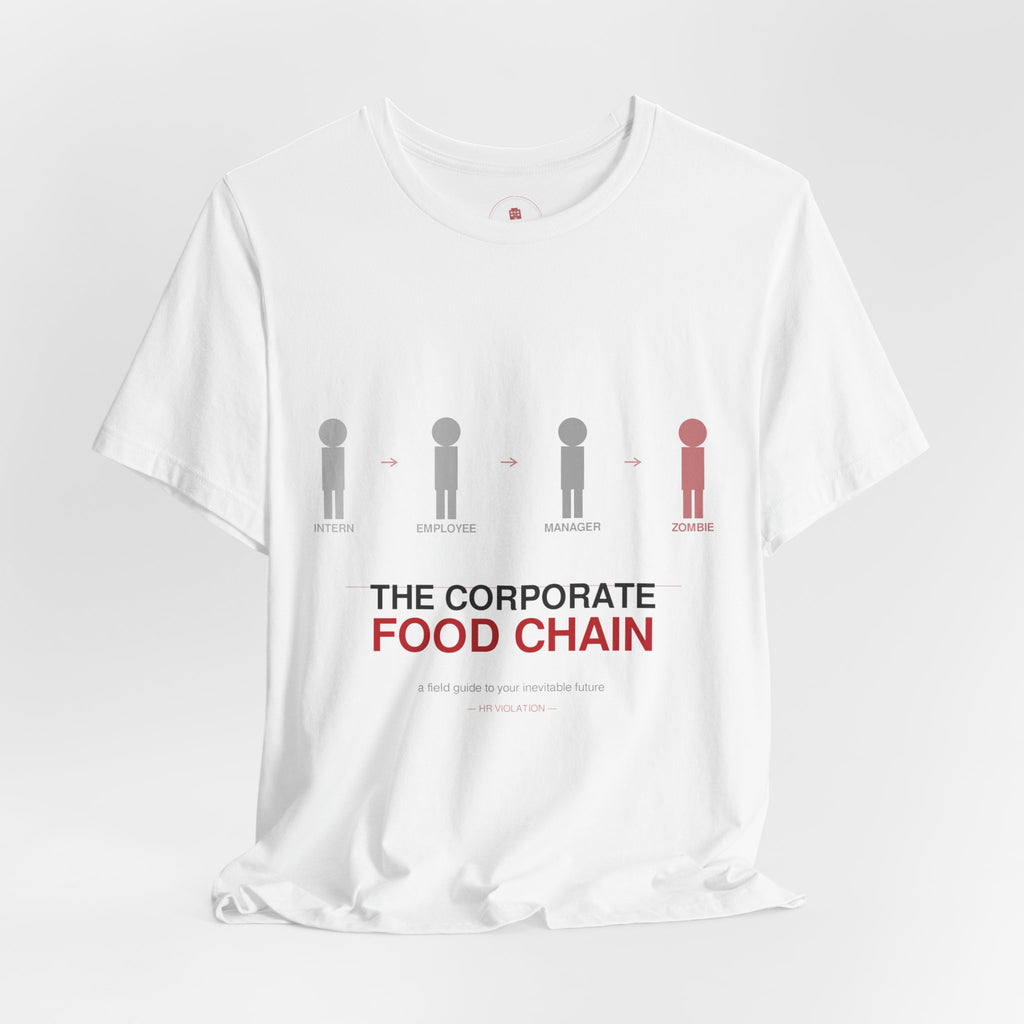 The Corporate Food Chain T-Shirt — Funny Office Hierarchy Tee